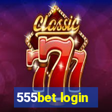 555bet login