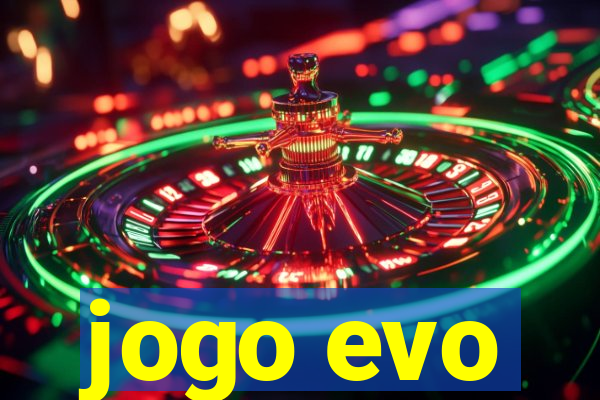 jogo evo