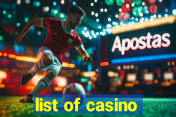 list of casino