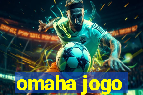 omaha jogo