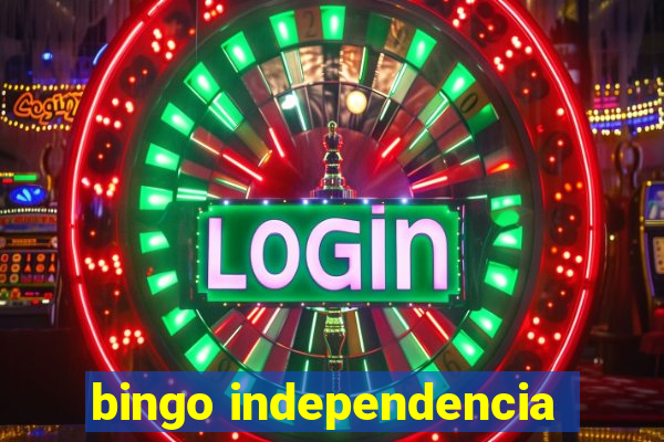 bingo independencia