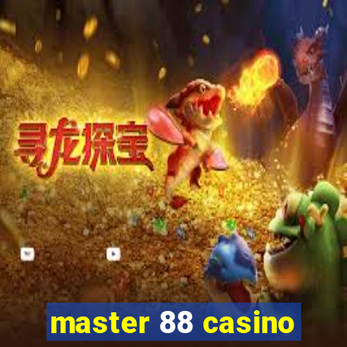 master 88 casino