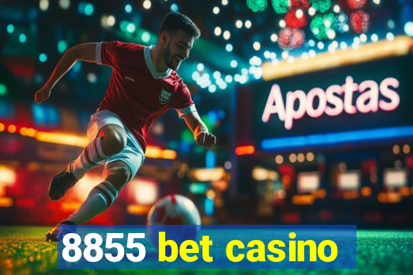 8855 bet casino