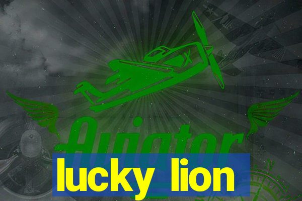 lucky lion