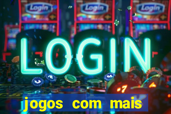 jogos com mais chances de ganhar