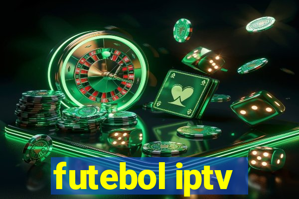 futebol iptv