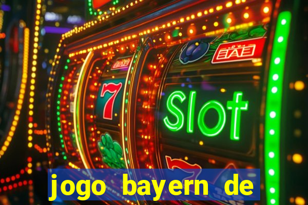 jogo bayern de munique ao vivo