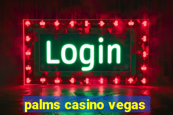 palms casino vegas