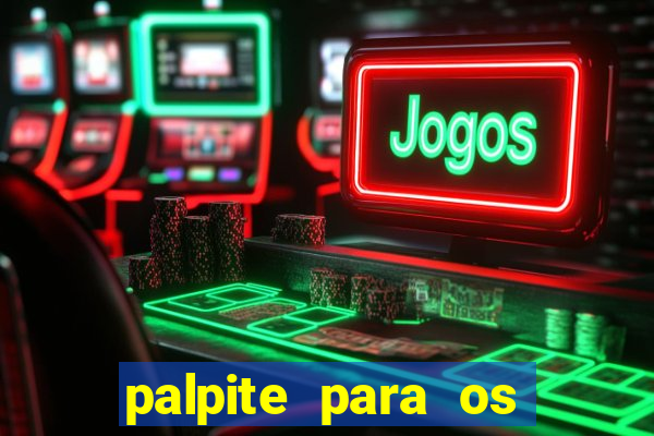 palpite para os jogos de domingo