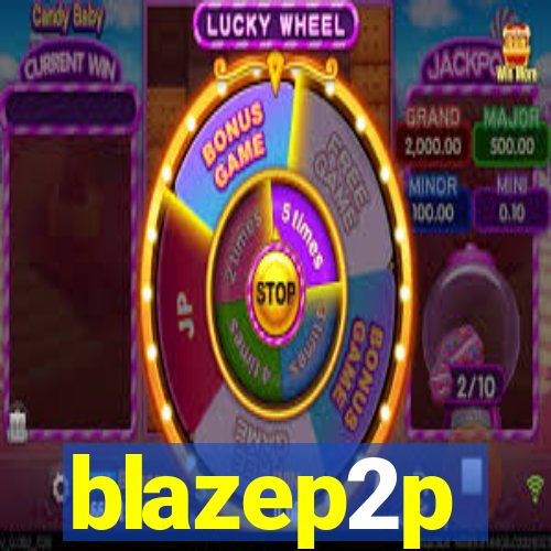 blazep2p