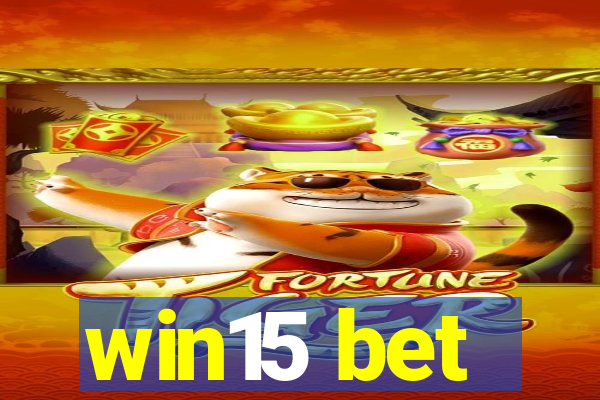 win15 bet