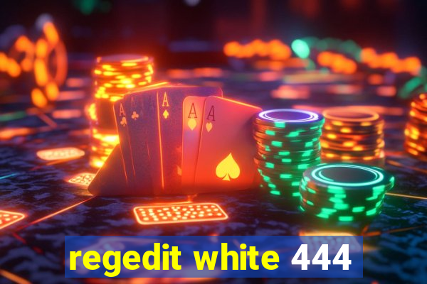 regedit white 444