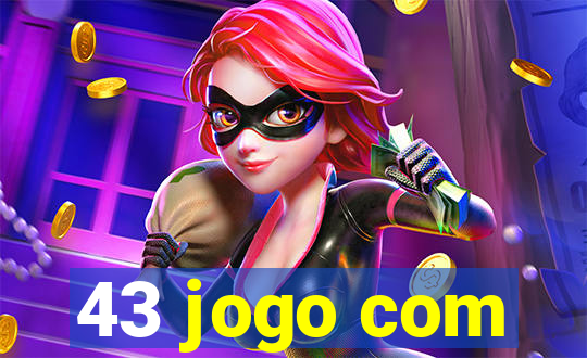 43 jogo com