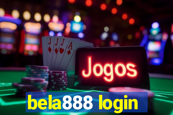 bela888 login