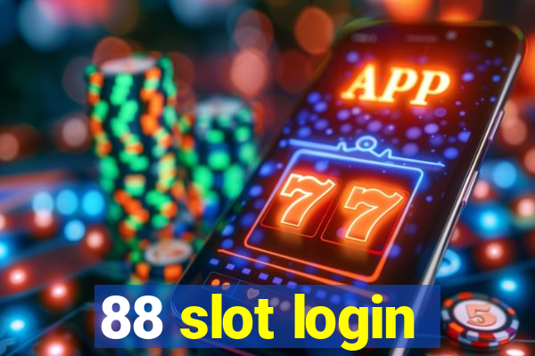 88 slot login