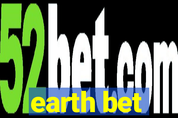 earth bet