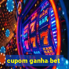 cupom ganha bet