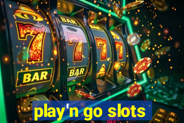 play'n go slots