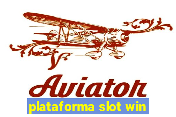 plataforma slot win