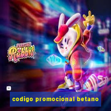 codigo promocional betano