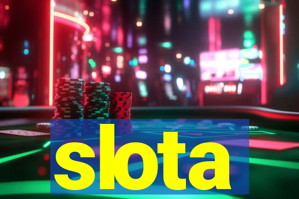 slota