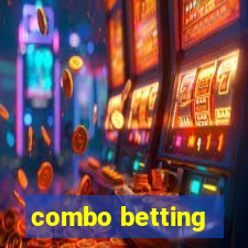 combo betting