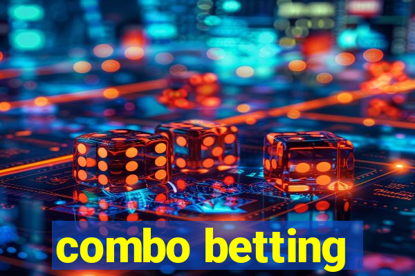 combo betting