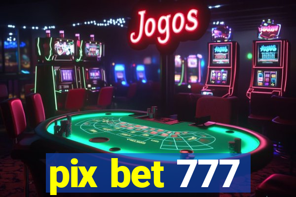 pix bet 777