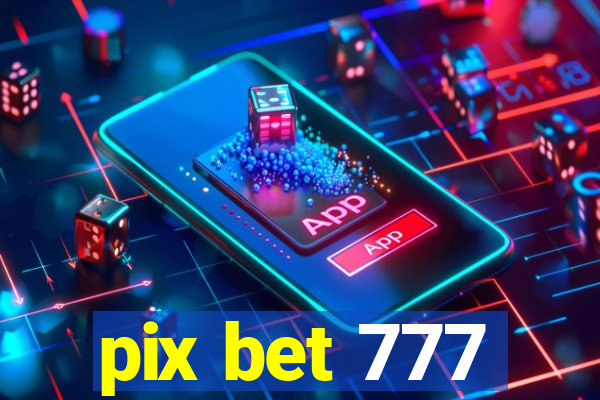 pix bet 777