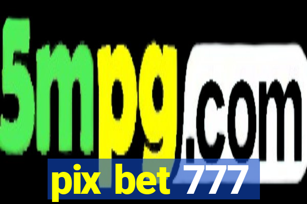 pix bet 777