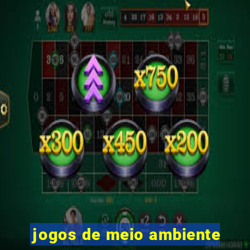 jogos de meio ambiente