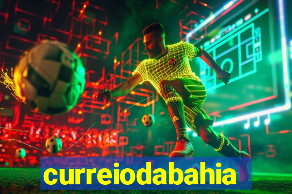 curreiodabahia