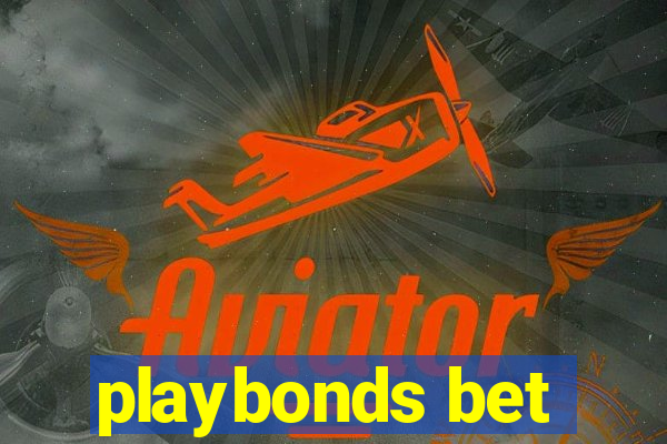 playbonds bet