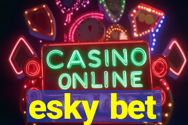 esky bet