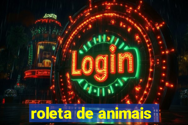 roleta de animais