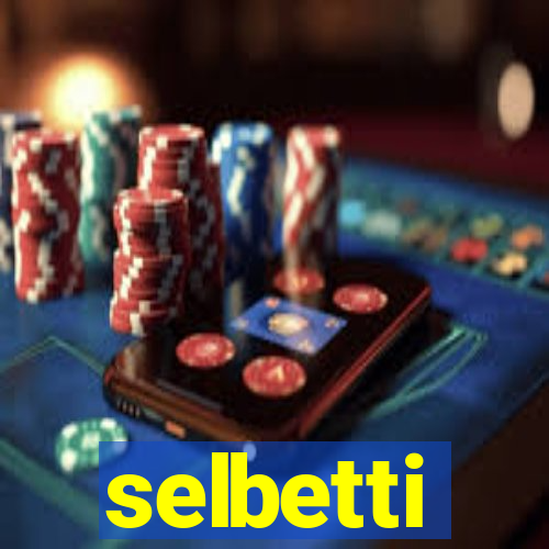 selbetti