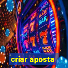 criar aposta