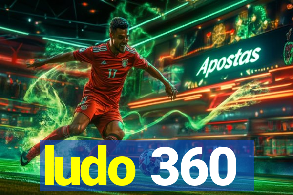 ludo 360