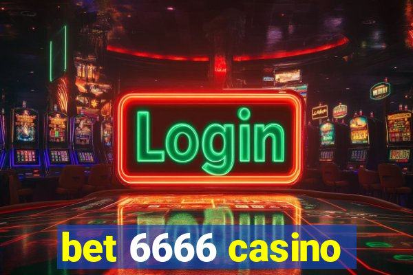 bet 6666 casino