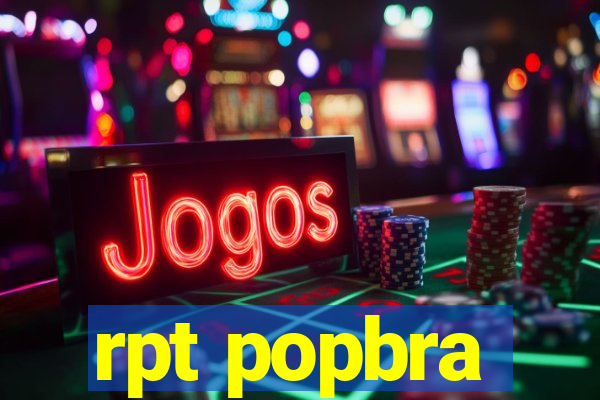 rpt popbra