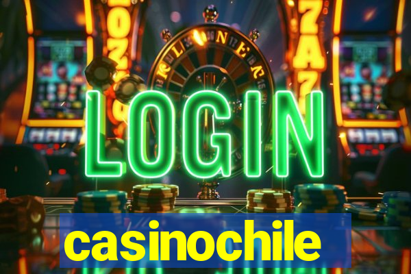 casinochile