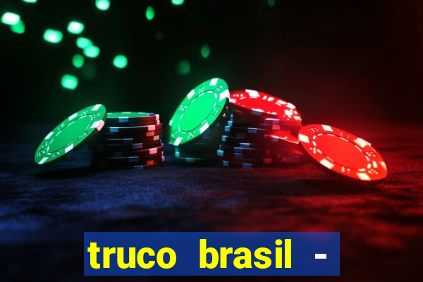 truco brasil - truco online