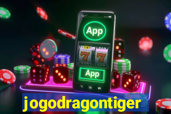 jogodragontiger