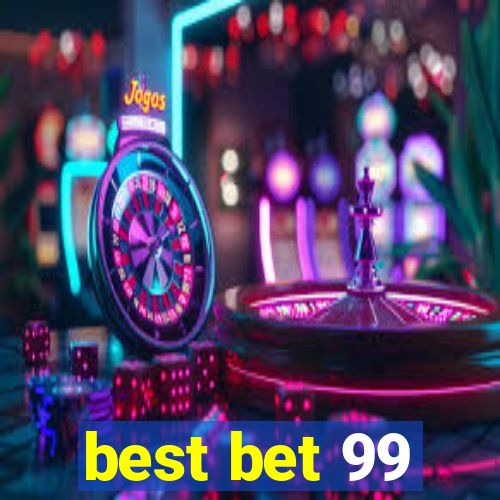 best bet 99