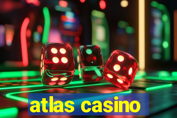 atlas casino