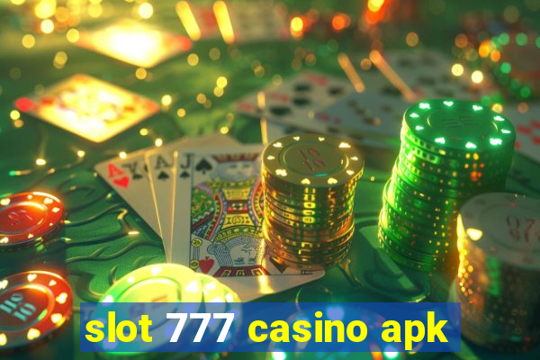 slot 777 casino apk