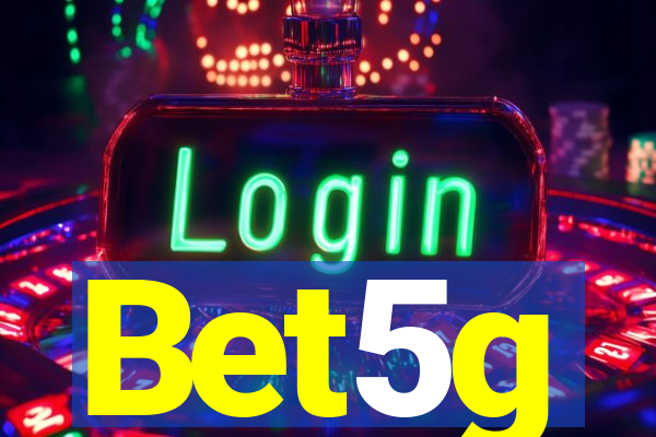 Bet5g