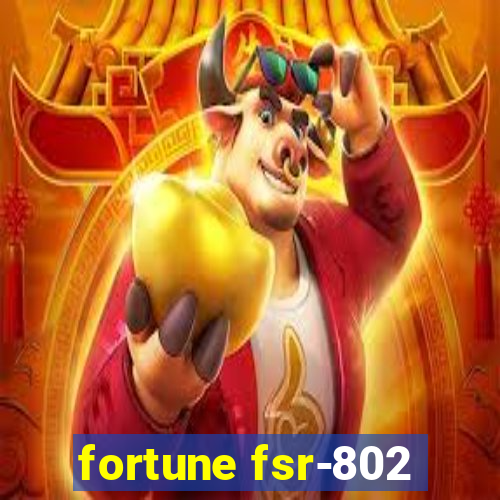 fortune fsr-802