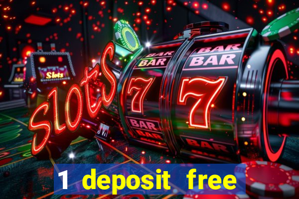 1 deposit free spins casinos