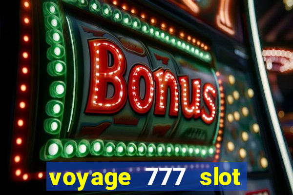 voyage 777 slot crash games